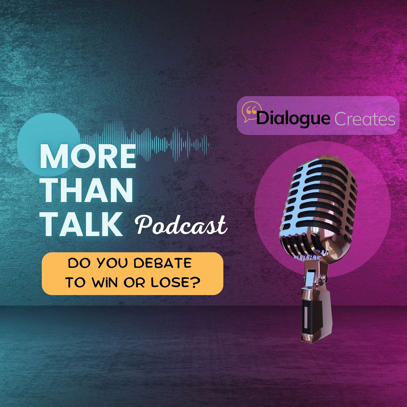 Do You Debate to Win or Lose?  Can Polarized Politics Be Healed Through Dialogue?