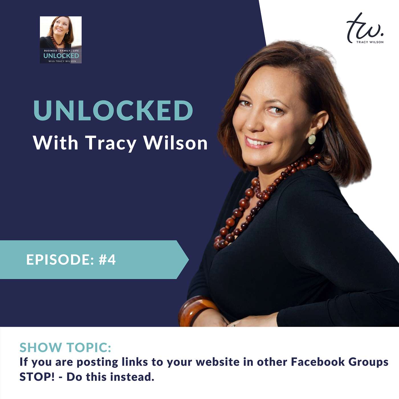 Podcast with Purpose  - UNLOCKED with Tracy Wilson