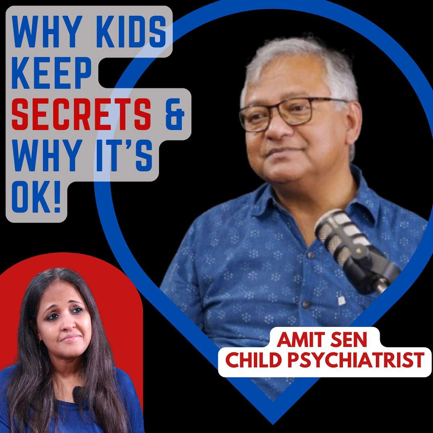 Why Kids Keep Secrets & Why It’s Okay | Ft. Dr. Amit Sen | Child Psychiatrist | Flirting With A Fish episode artwork