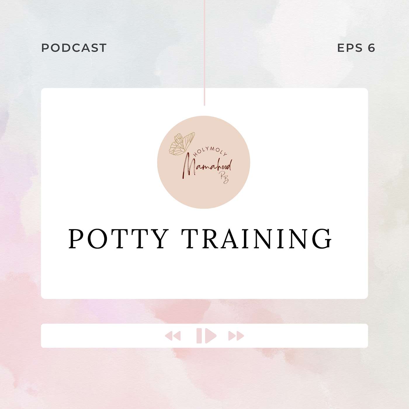Holymoly Mamahood Episode 6 - Potty Training