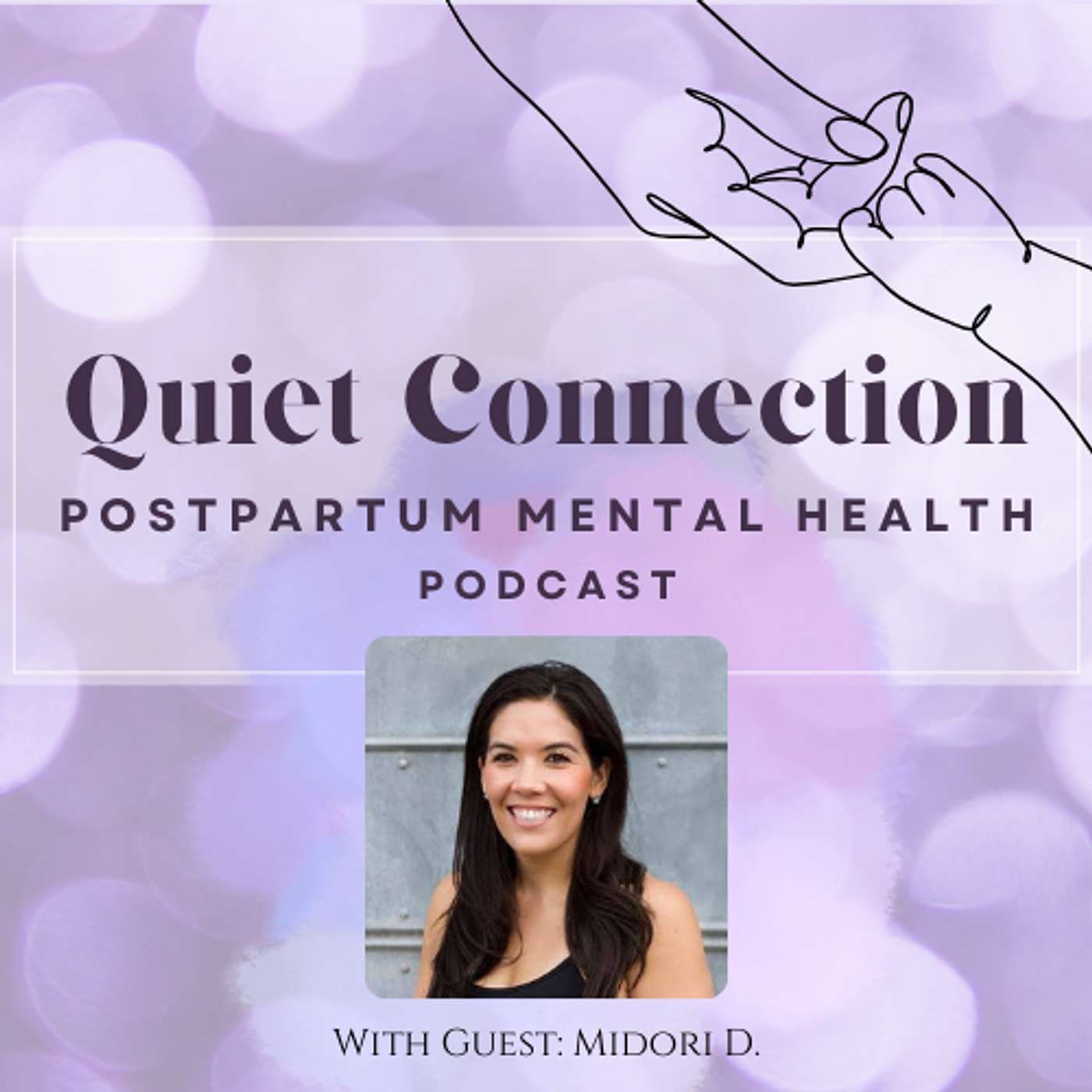 Quiet Connection - Postpartum Mental Health