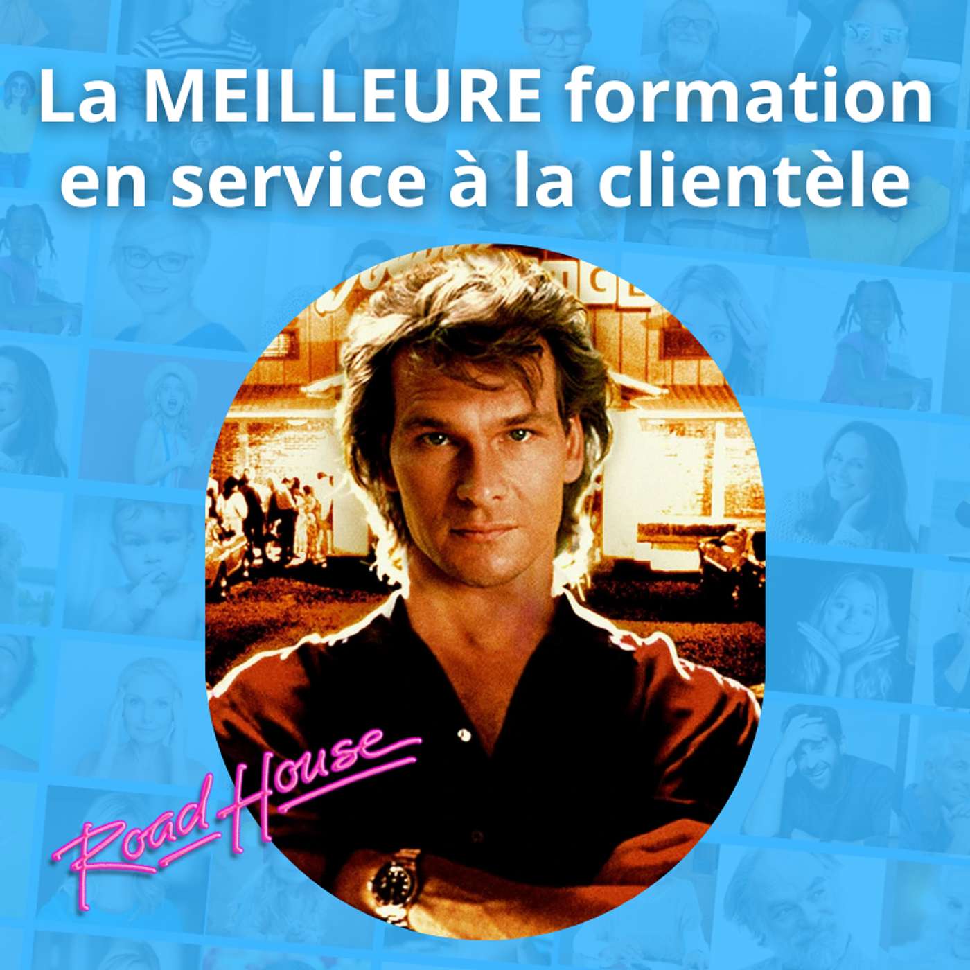 La formation la plus courte et la plus efficace en service à la clientèle episode artwork