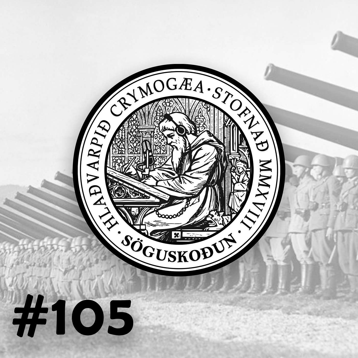 105 - Ítalía í seinni heimsstyrjöld og stórveldisbrölt Mussolinis II. hluti