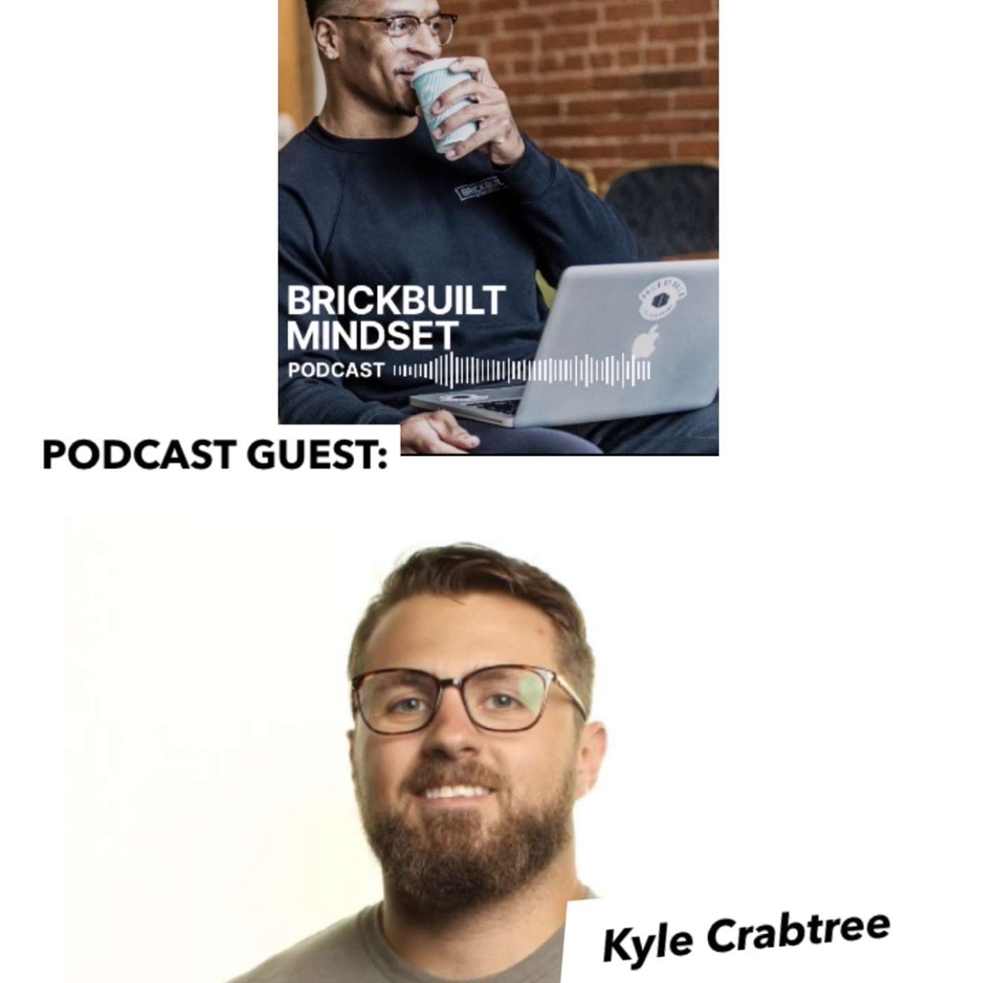 BrickBuilt Mindset Podcast