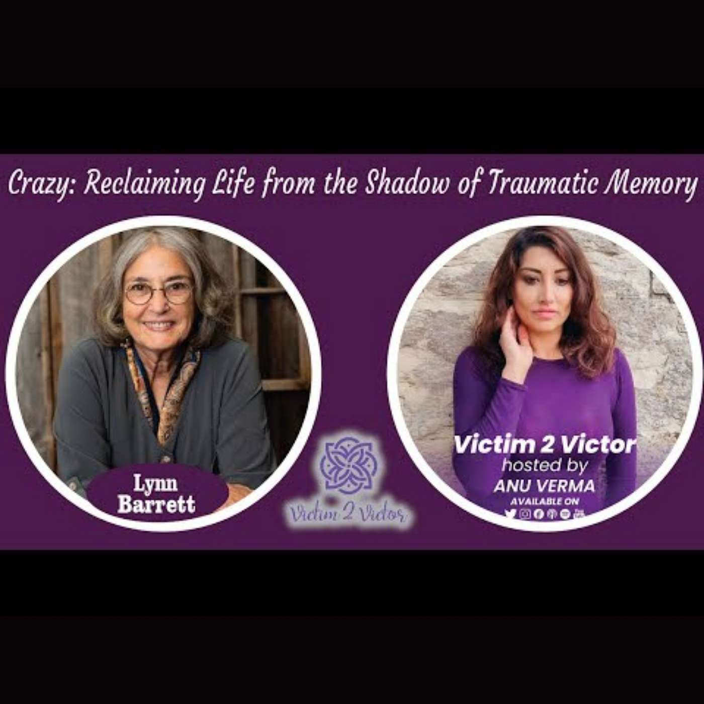 Reclaiming Life from the Shadow of Traumatic Memory: Dissociative Identity Disorder - with Lynn Barrett