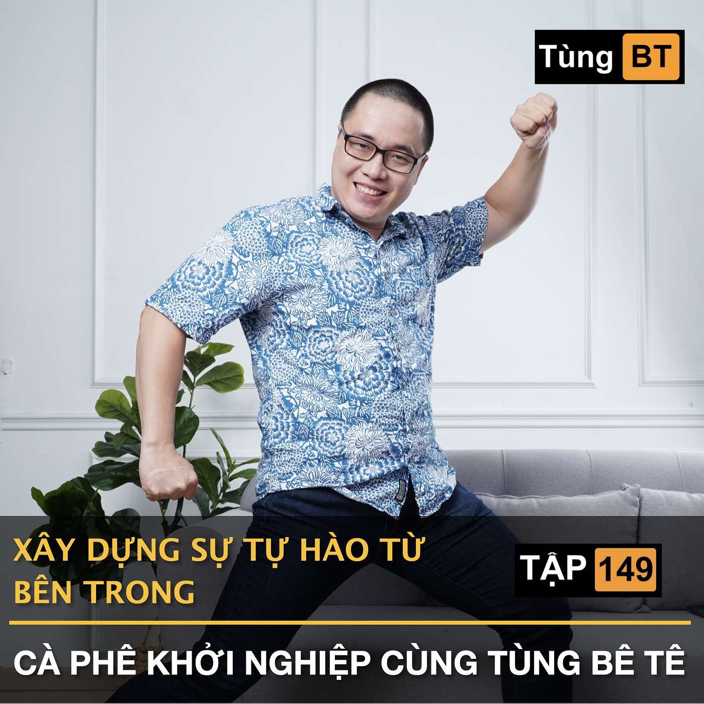 #-149 Xây dựng sự tự hào từ bên trong episode artwork