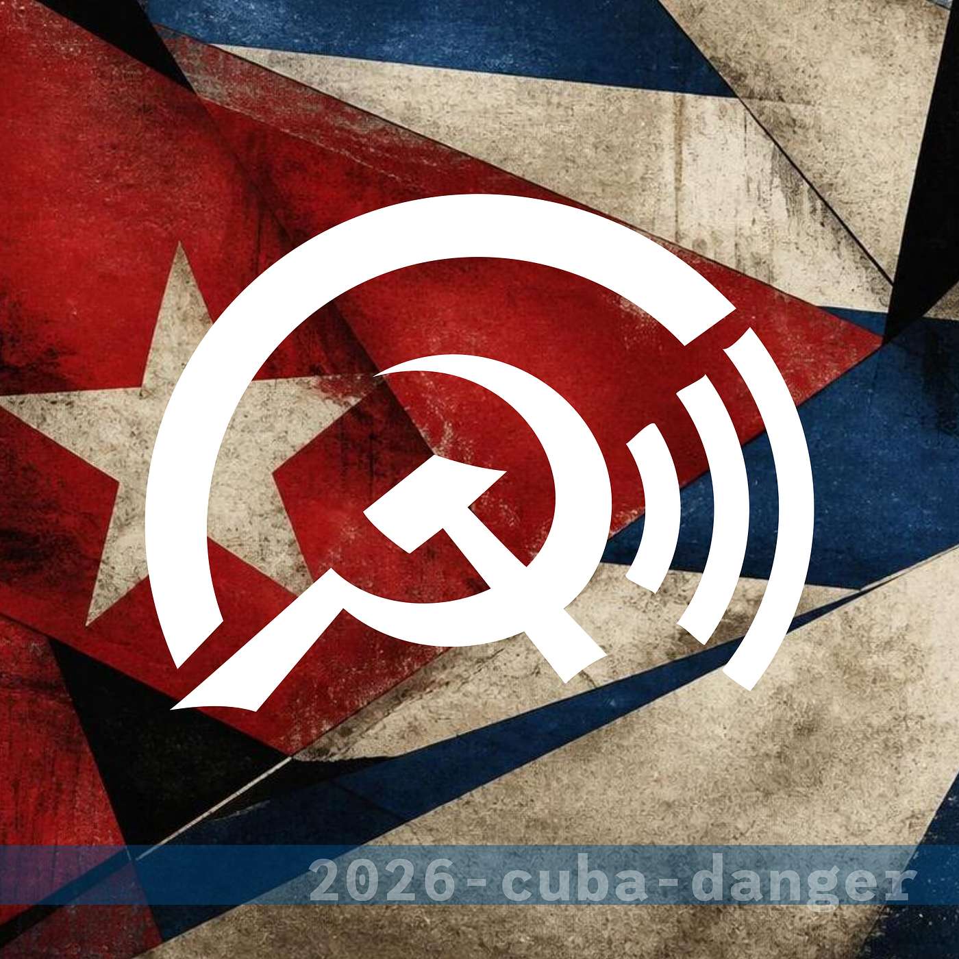 Cuban Revolution in grave danger - The struggle for its survival, with Comrade John Masters episode artwork