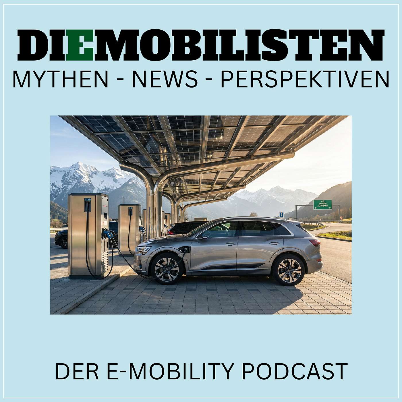 Österreich macht Ernst – So geht E-Mobilität richtig (Folge #088)