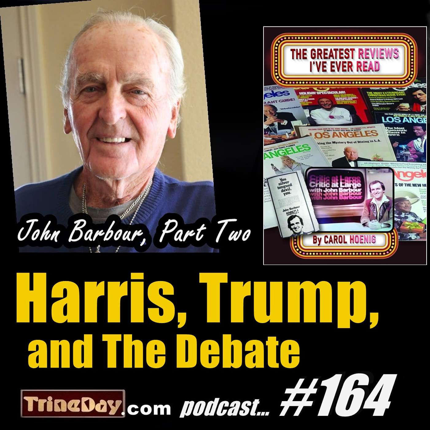 164. John Barbour, Part Two: Harris, Trump, and The Debate