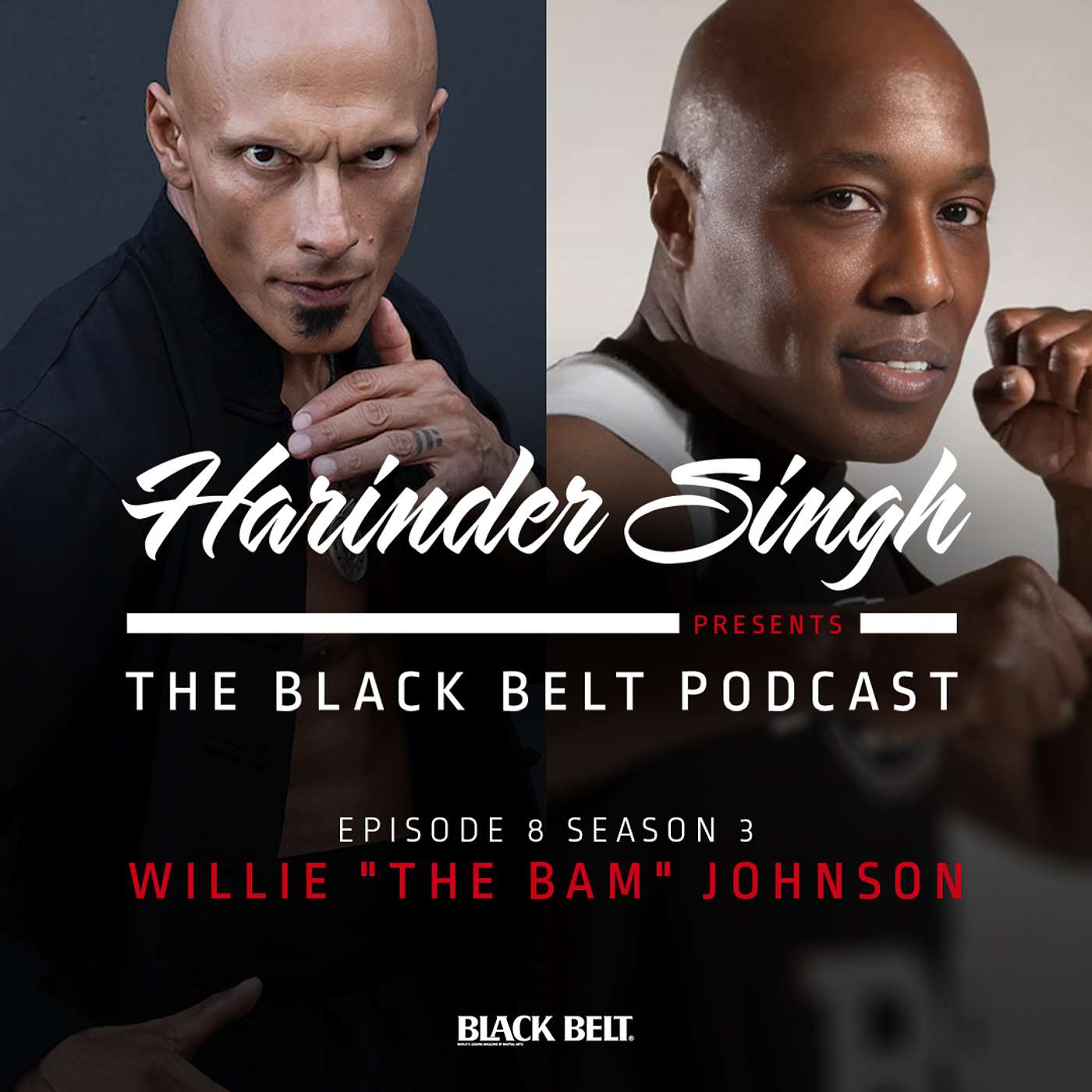 #8: Willie “The Bam” Johnson – The Art of Honest Self Expression