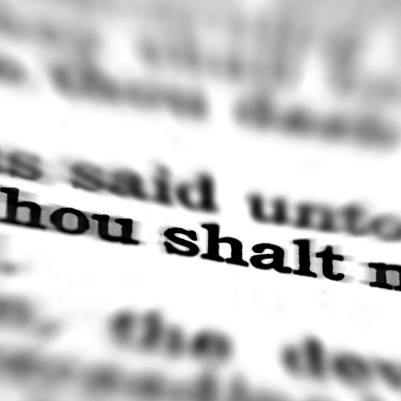 "Thou Shalt Not..."