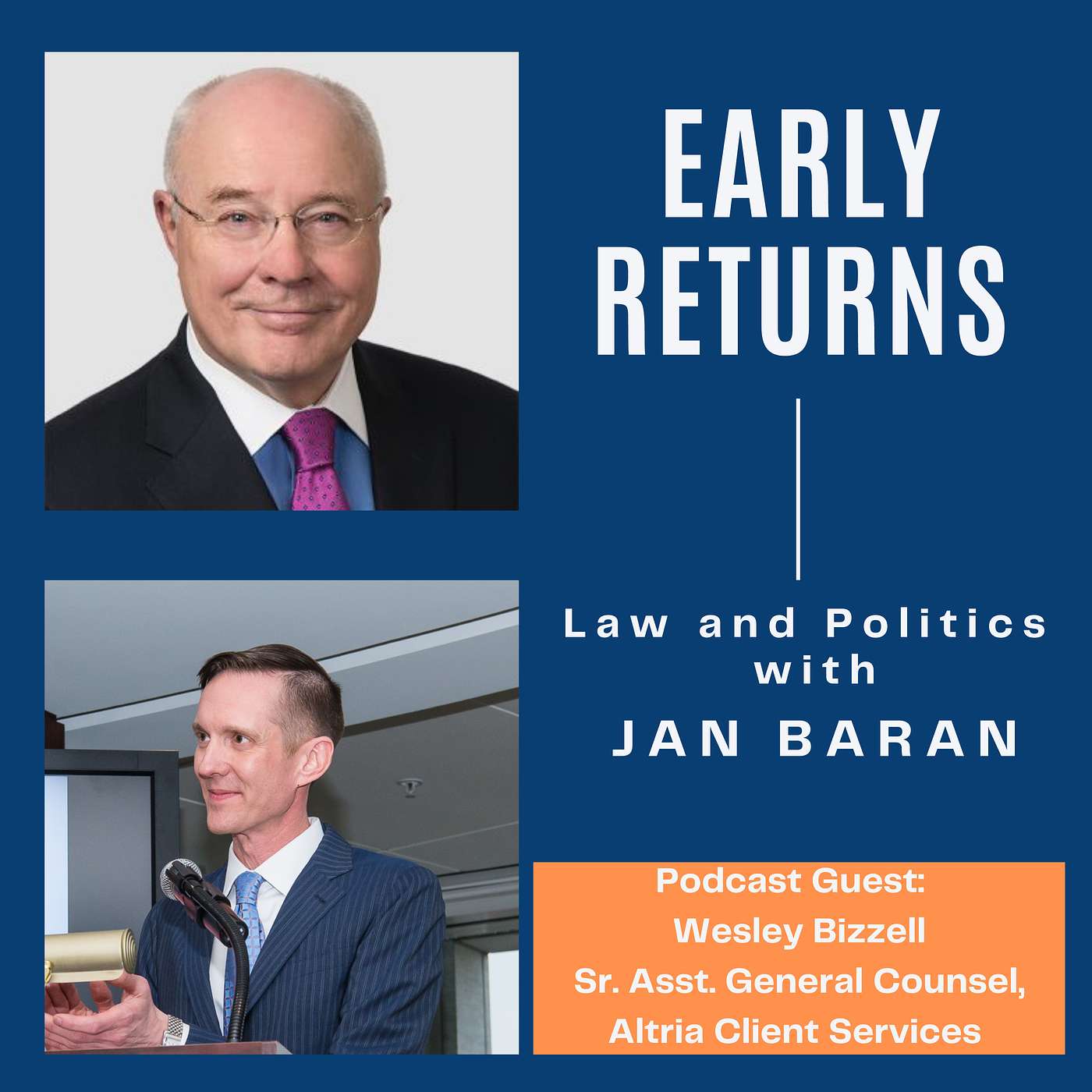 Early Returns - Law and Politics with Jan Baran
