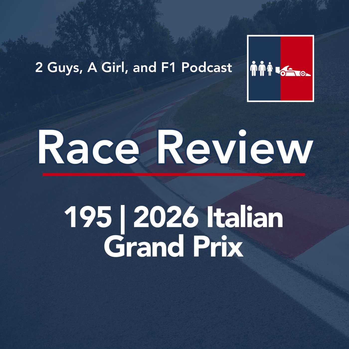 Race Review | 2026 Italian Grand Prix | 195 | The First Italian to Win at Monza in Sixty Years, and He Wasn't Driving a Ferrari episode artwork