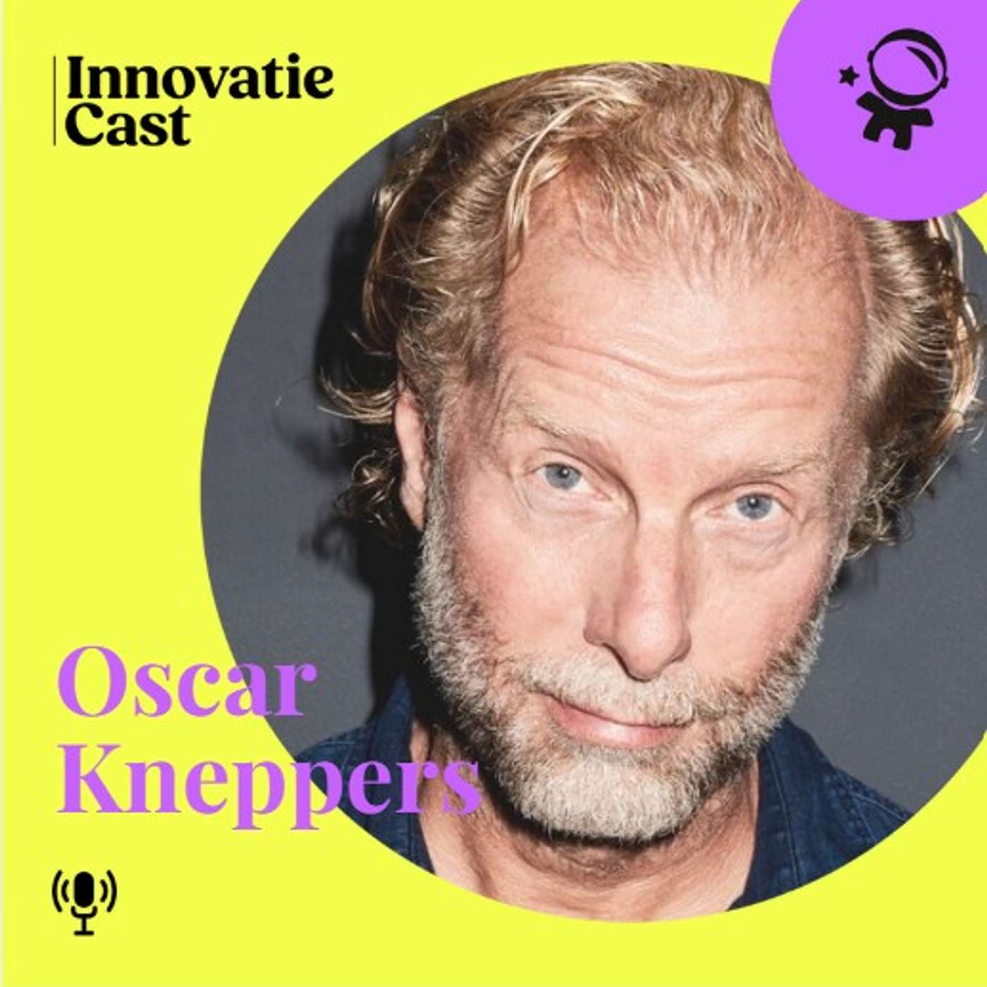 De startupfabriek van Oscar Kneppers: Rockstart én Caempus | Innovatie Cast #15