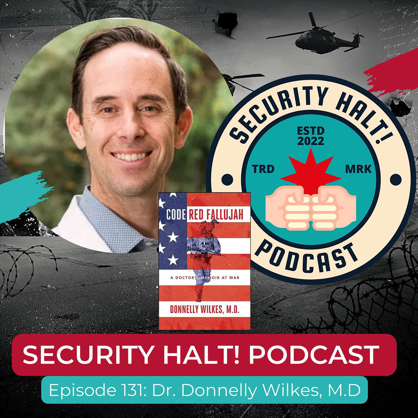Episode 131: Dr. Donnelly Wilkes, M.D author of 