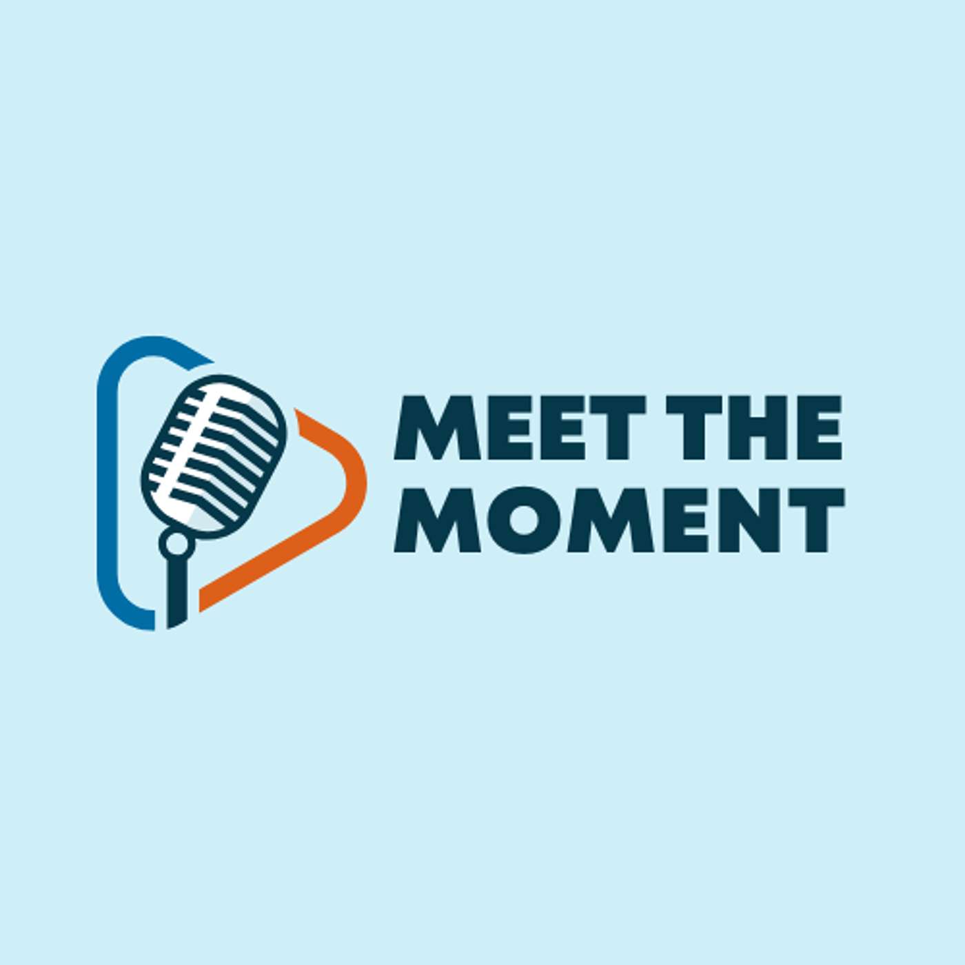 Meet the Moment