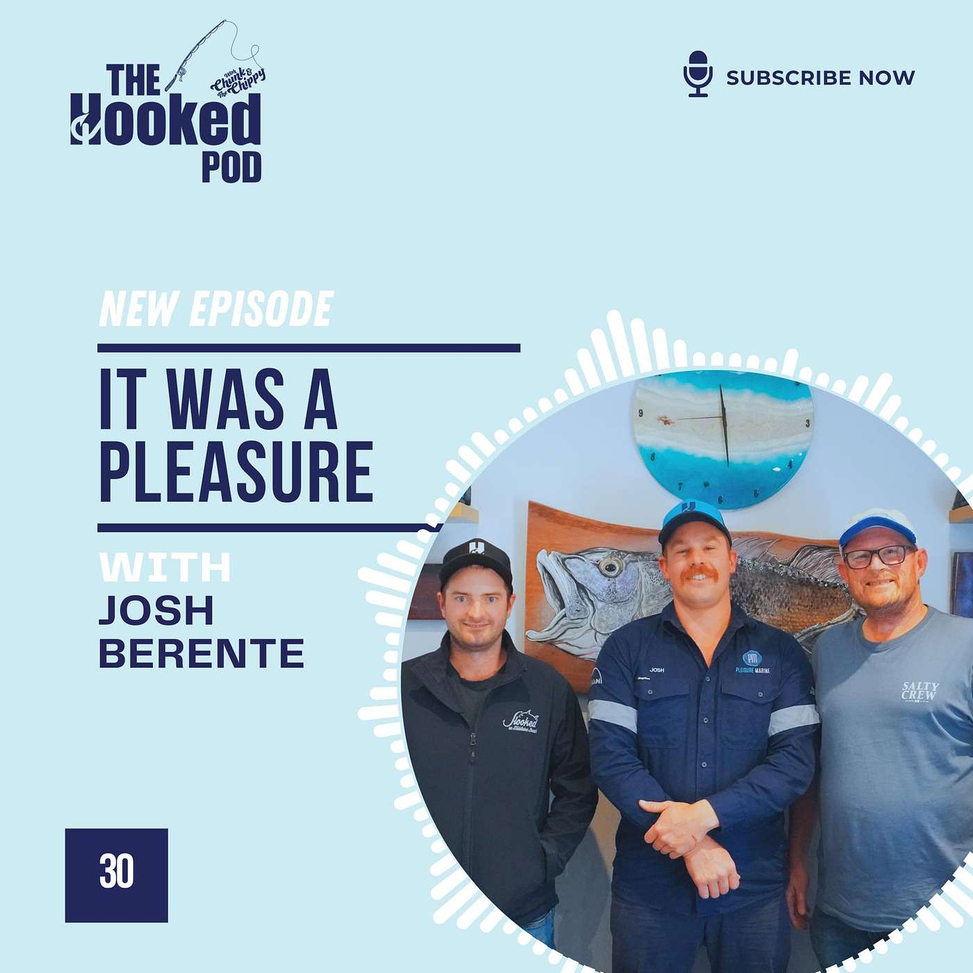 Hook 30_It was a pleasure |with Josh Berente Hook 30_It was a pleasure |with Josh Berente