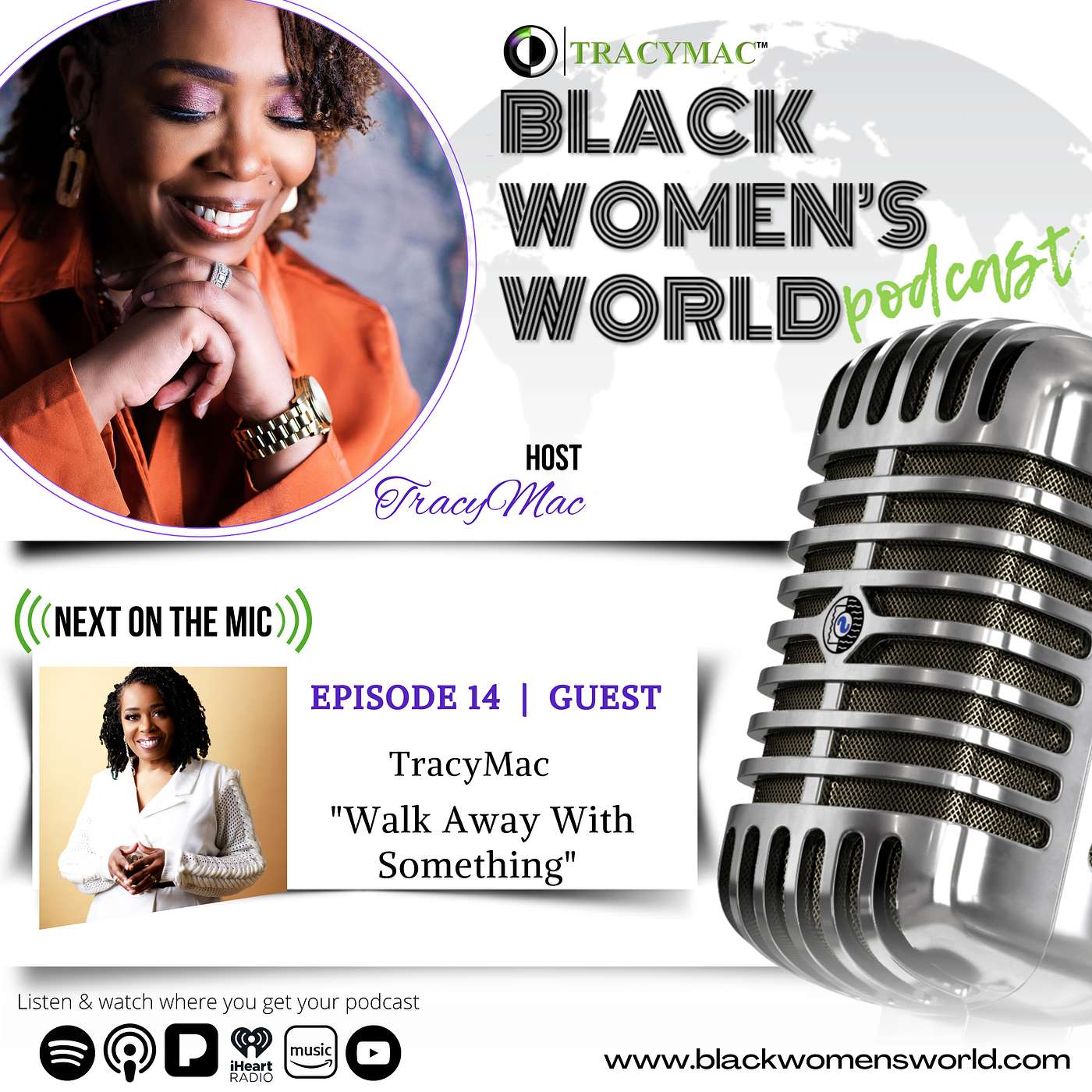 Black Women's World w/ TracyMac - Walk Away With Something