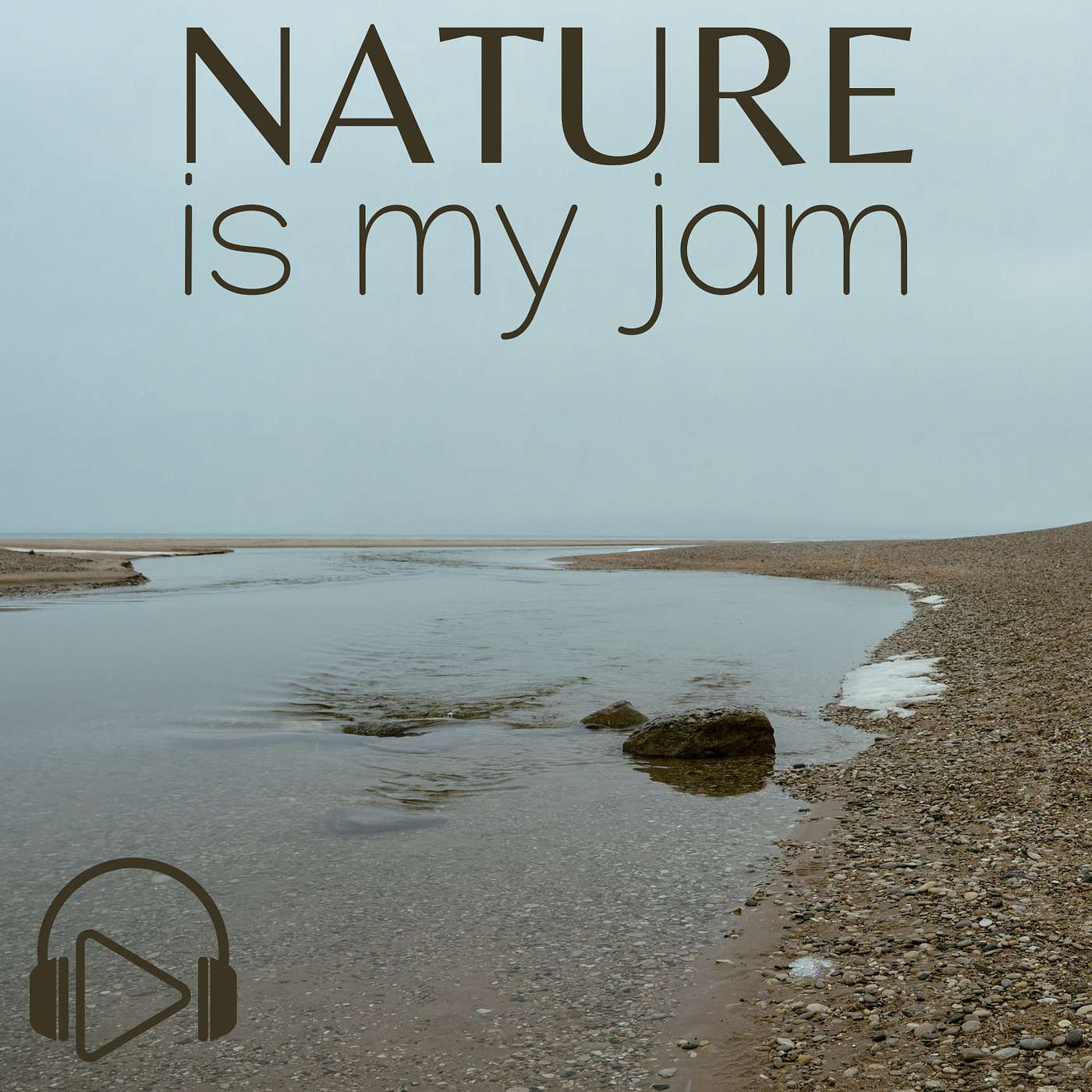 Nature Is My Jam