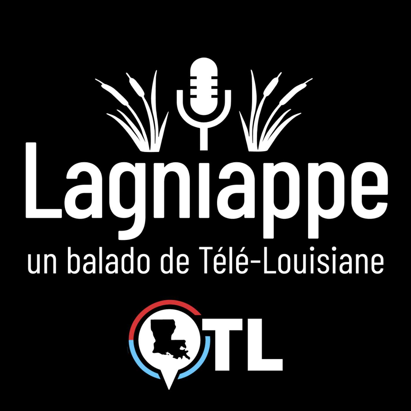 Lagniappe : Le Podcast de Télé-Louisiane podcast artwork