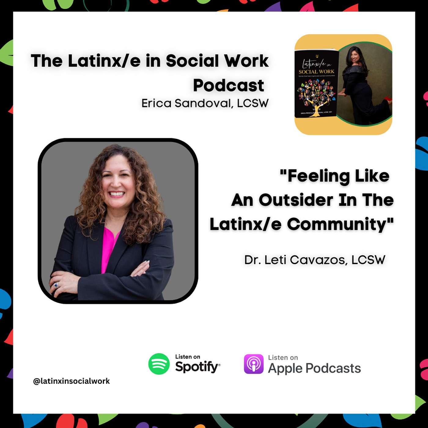 The Latinx/e In Social Work Podcast