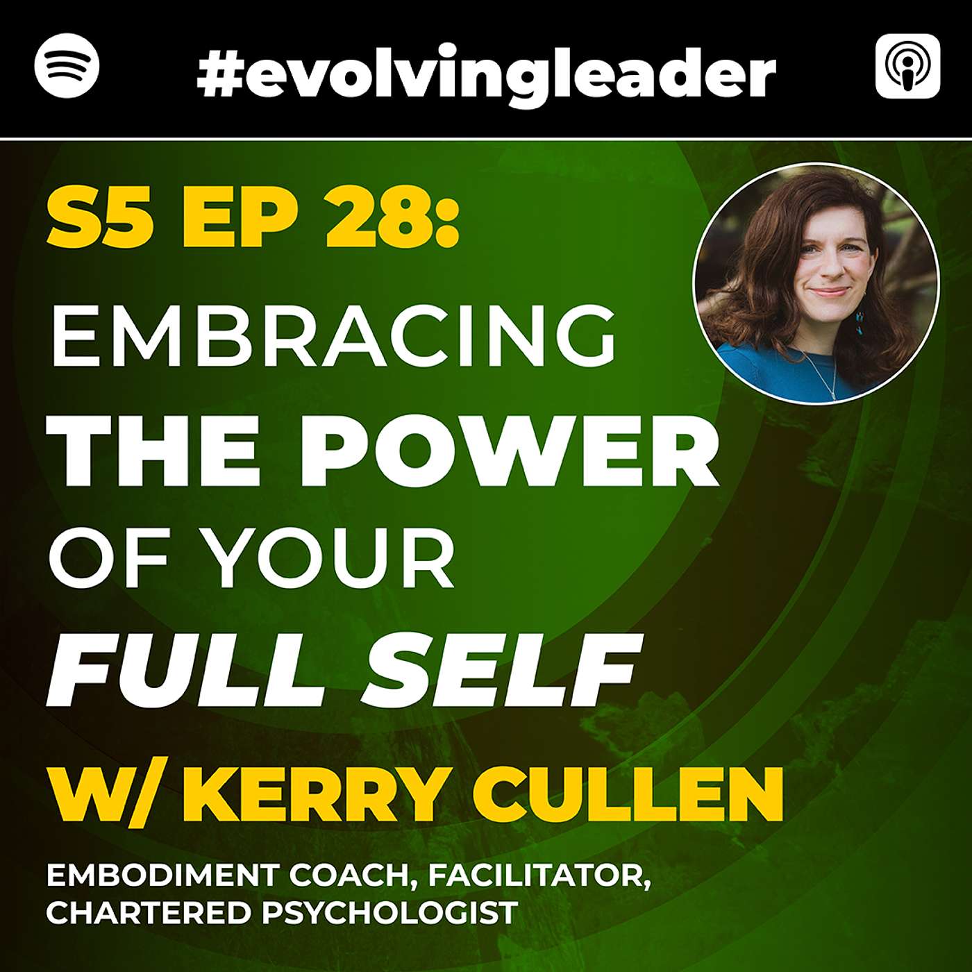 cover of episode Embracing the Power of Your Full Self with Kerry Cullen