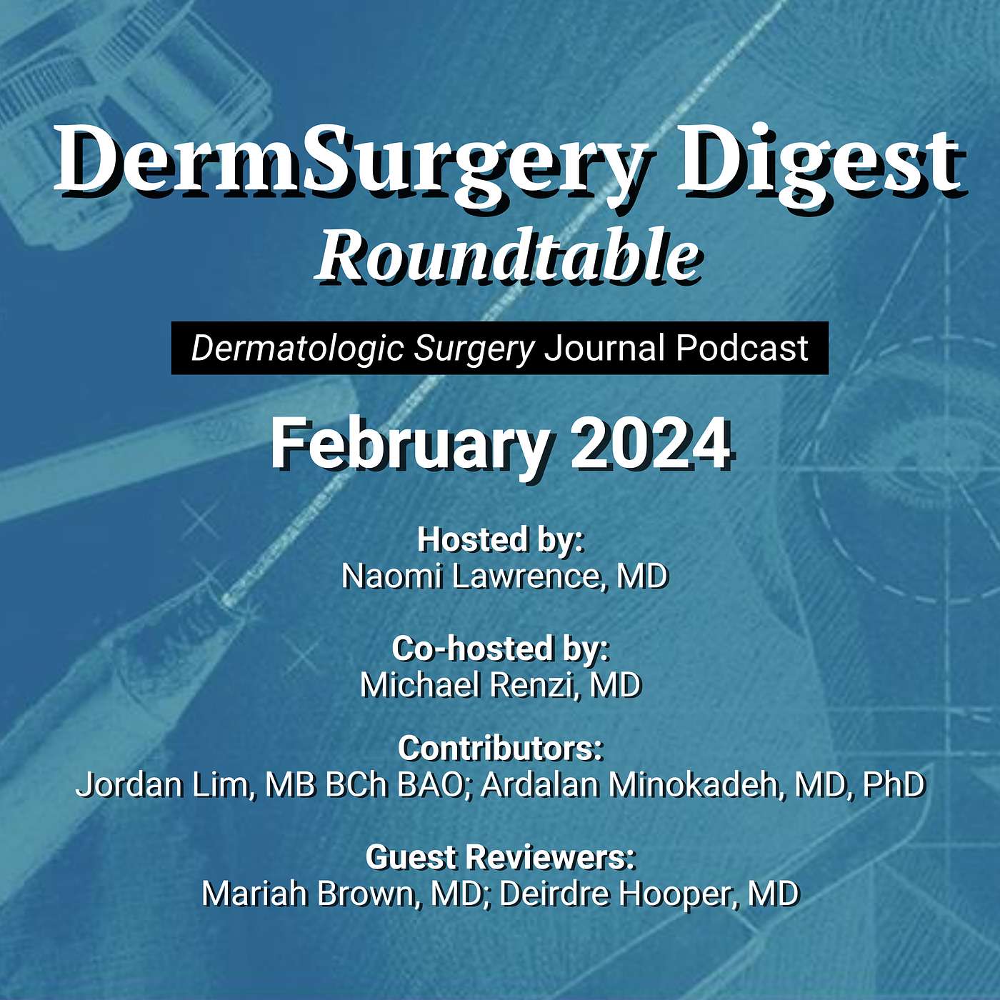 DermSurgery Digest