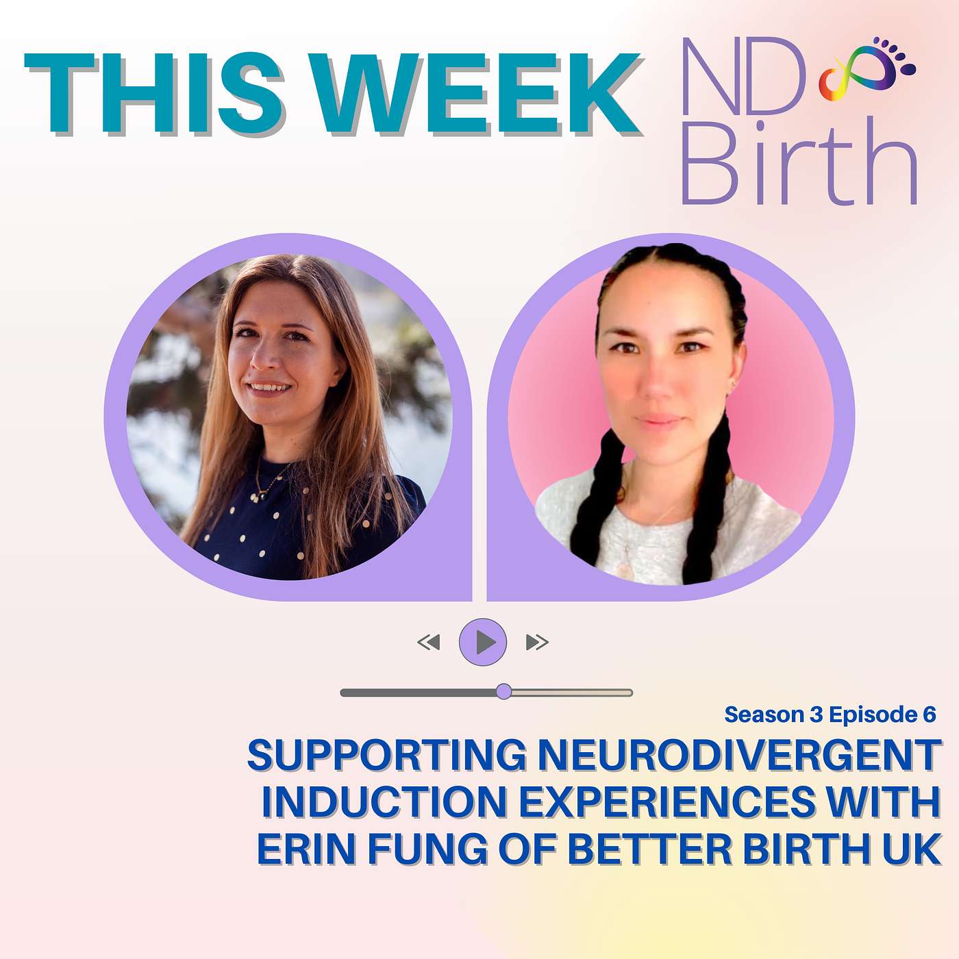 S3 Ep6: Supporting Neurodivergent Induction Experiences with Erin Fung of Better Birth UK episode artwork