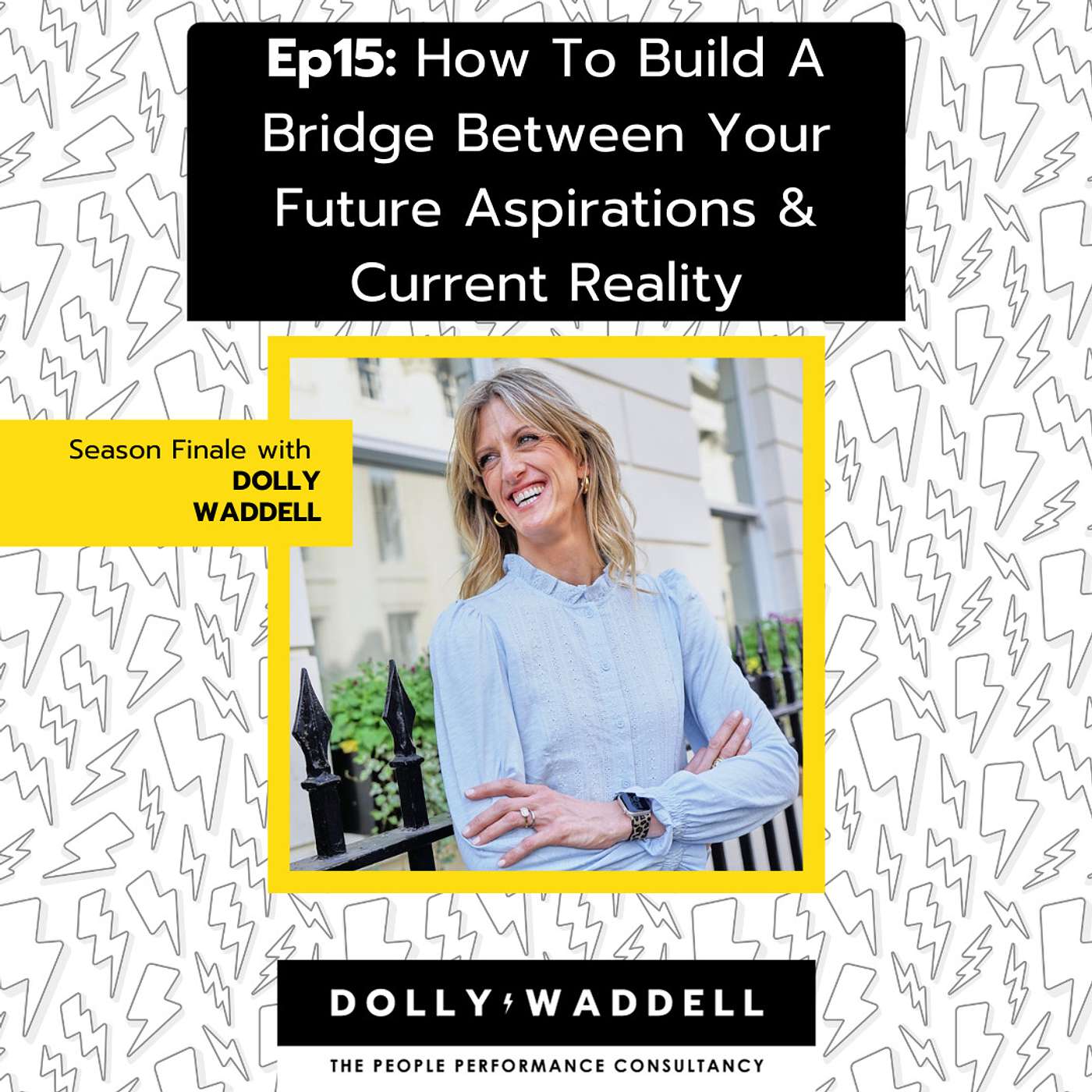 The extra-Ordinary Leader with Dolly Waddell