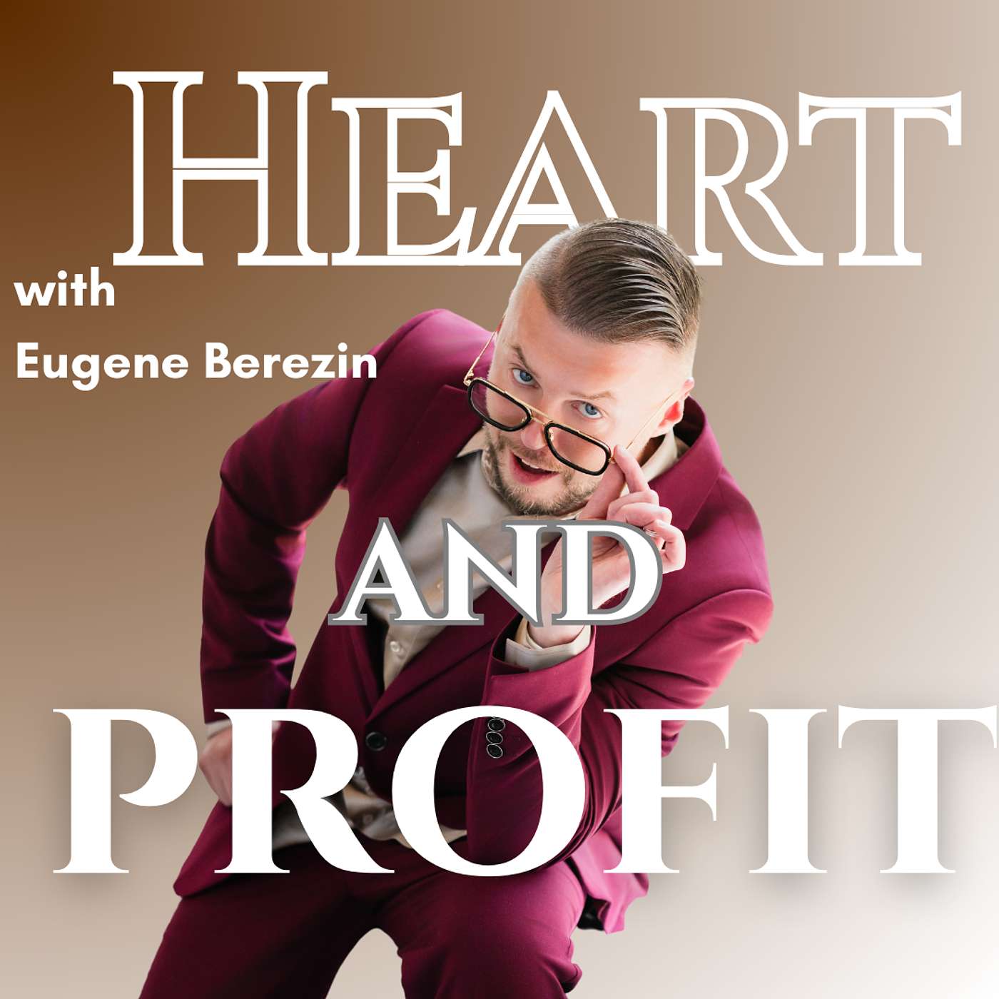 Heart And Profit Podcast.