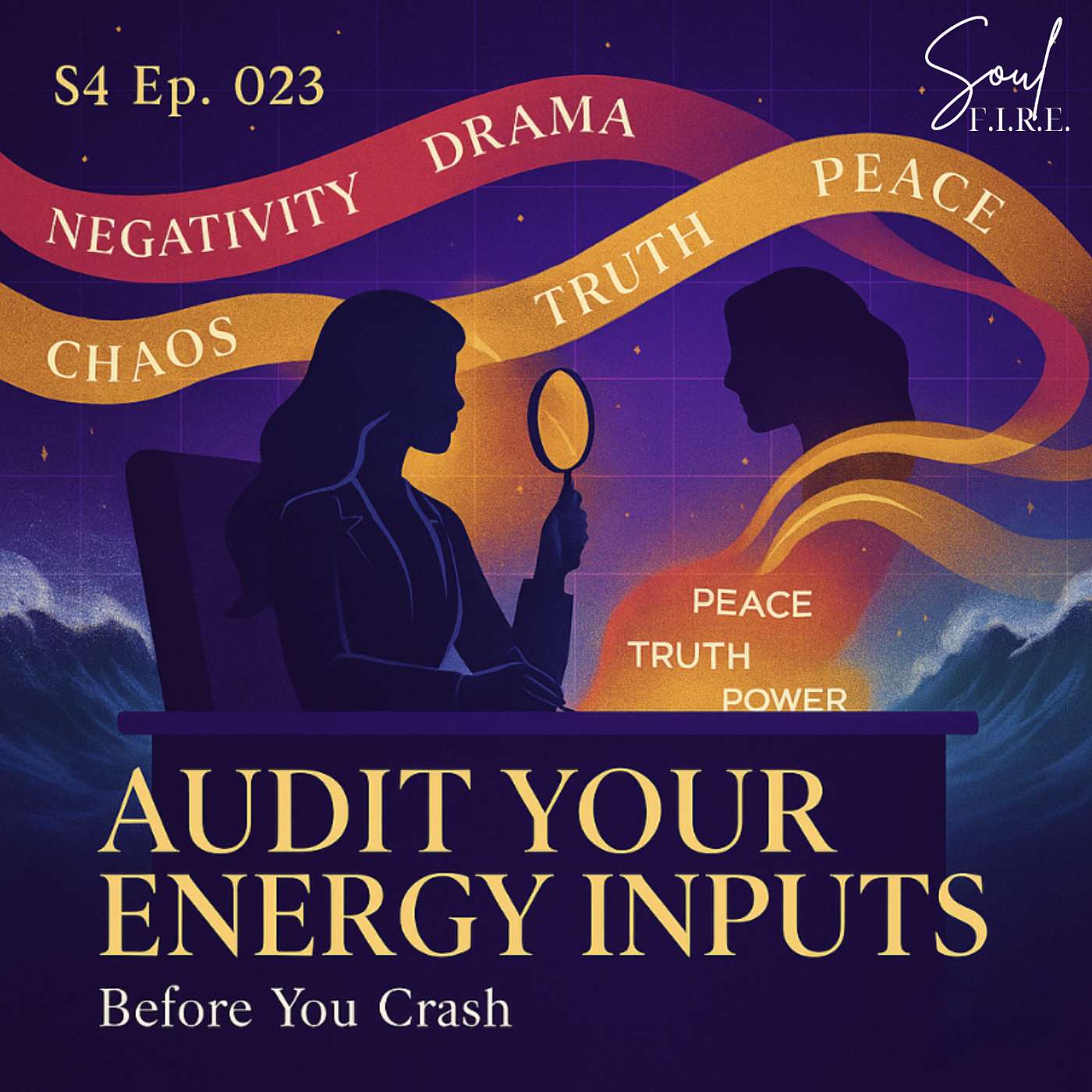 Season 4: Ep. 023 | How to Audit Your Energy Inputs (Before You Crash)