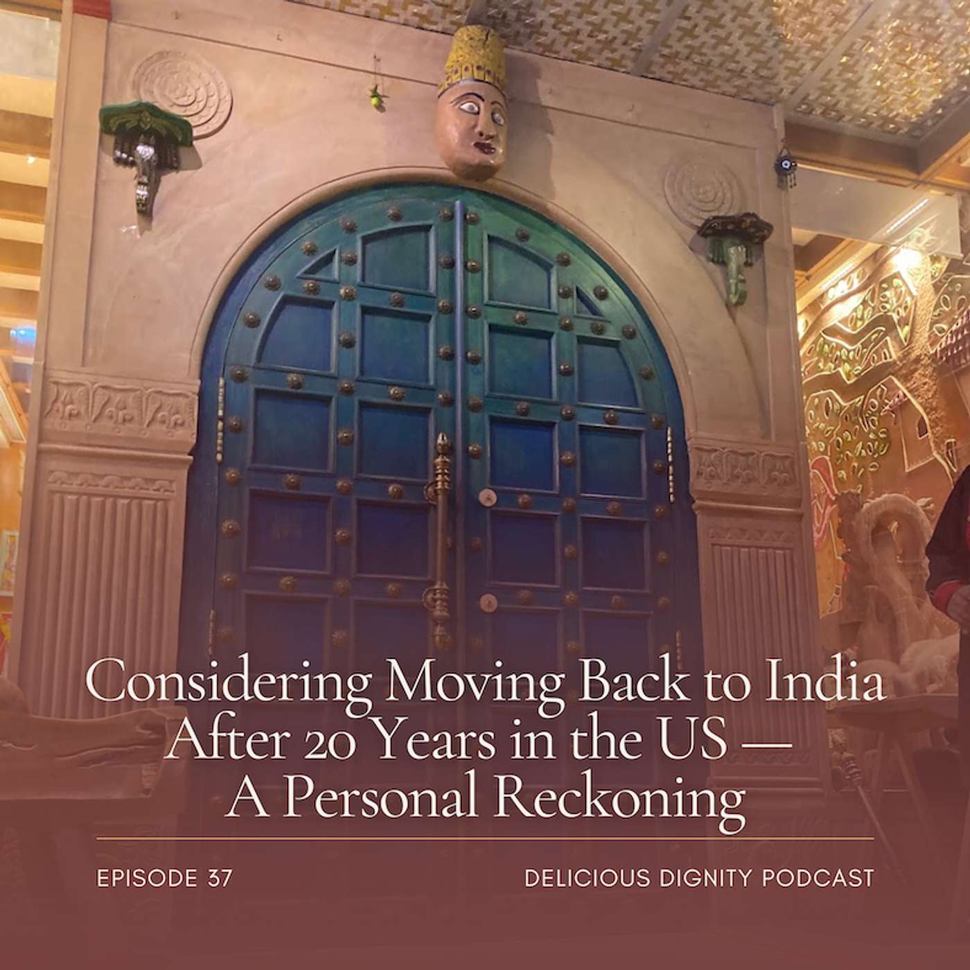 Considering Moving Back to India After 20 Years in the US - A Personal Reckoning