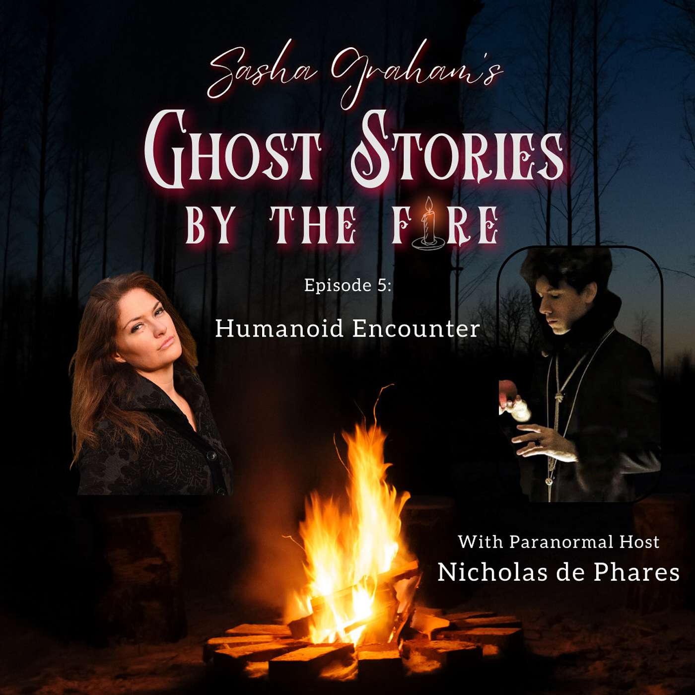 Sasha Graham\'s Ghost Stories by the Fire