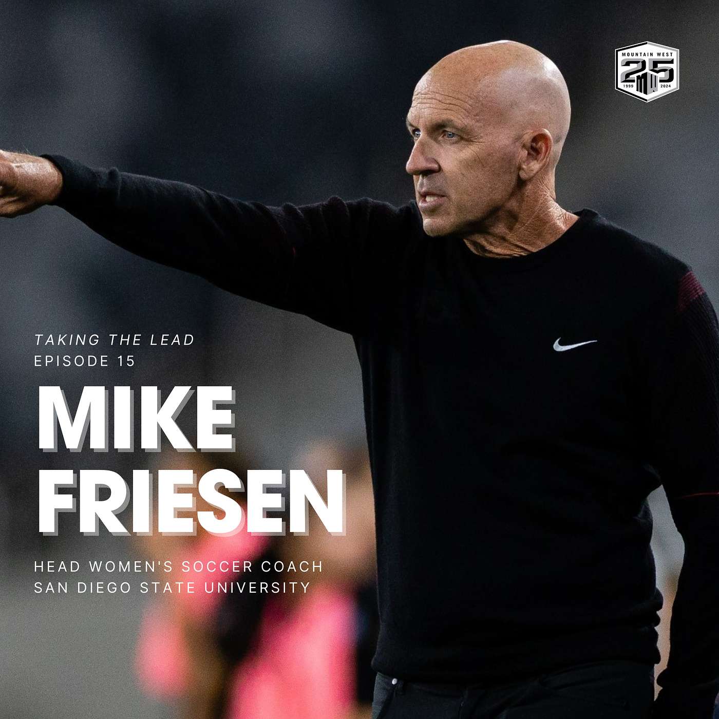 Mike Friesen, San Diego State University – Soccer Edition Mike Friesen, San Diego State University – Soccer Edition