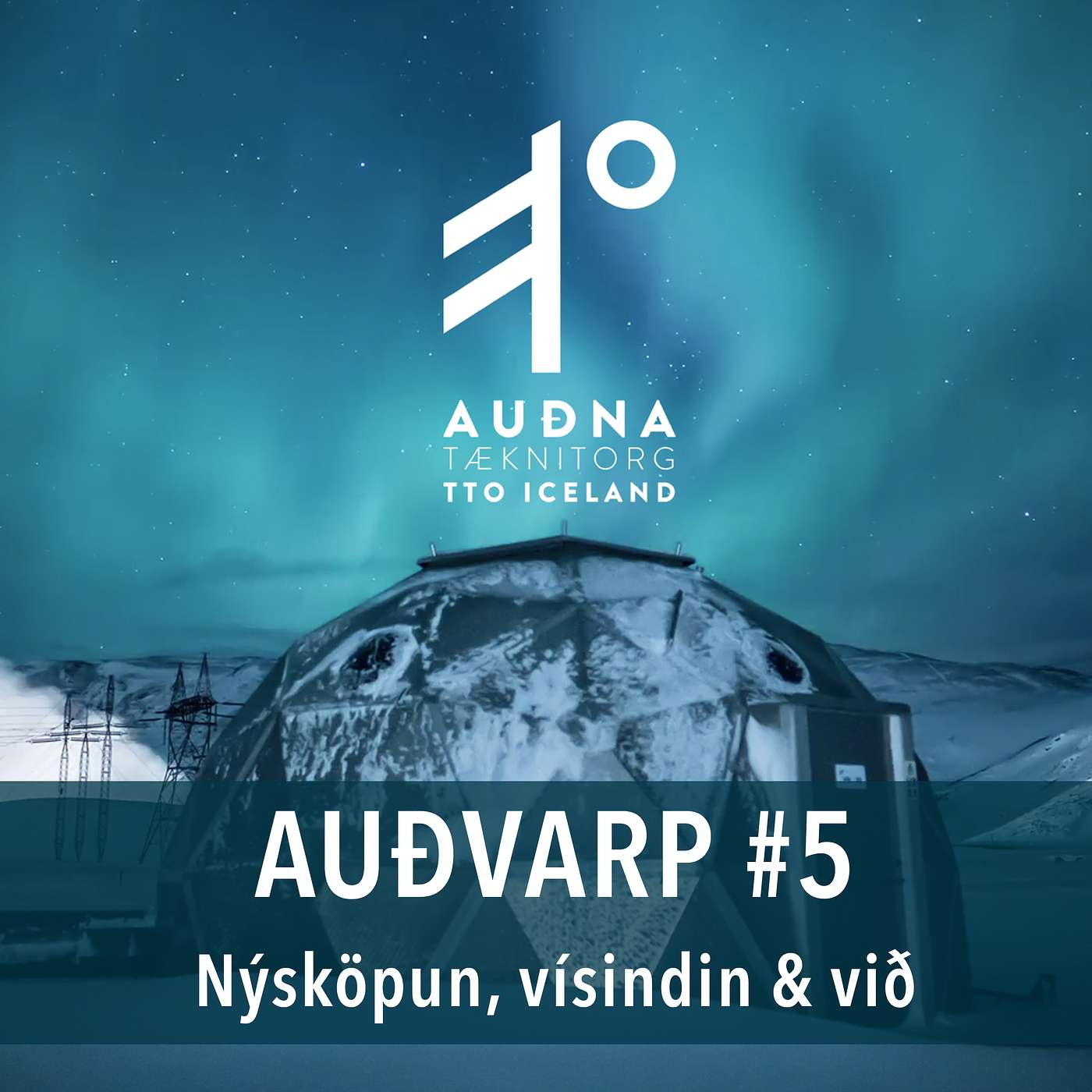 Auðvarp - Nýsköpun, Vísindin og við