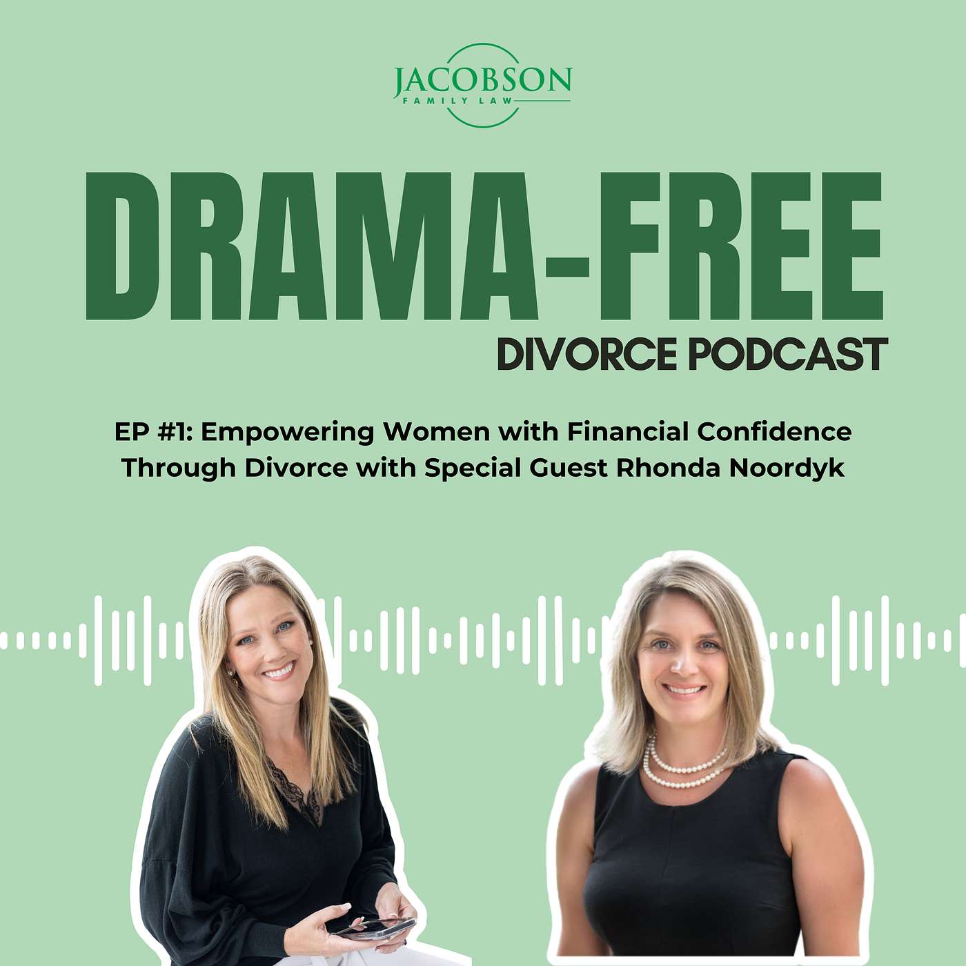 EP#1: Empowering Women with Financial Confidence Through Divorce with Guest Rhonda Noordyk