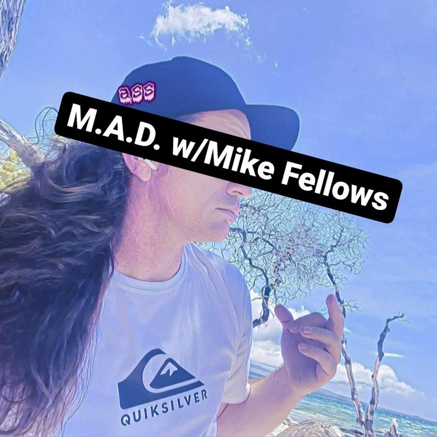 M.A.D. 114 w/Mike Fellows