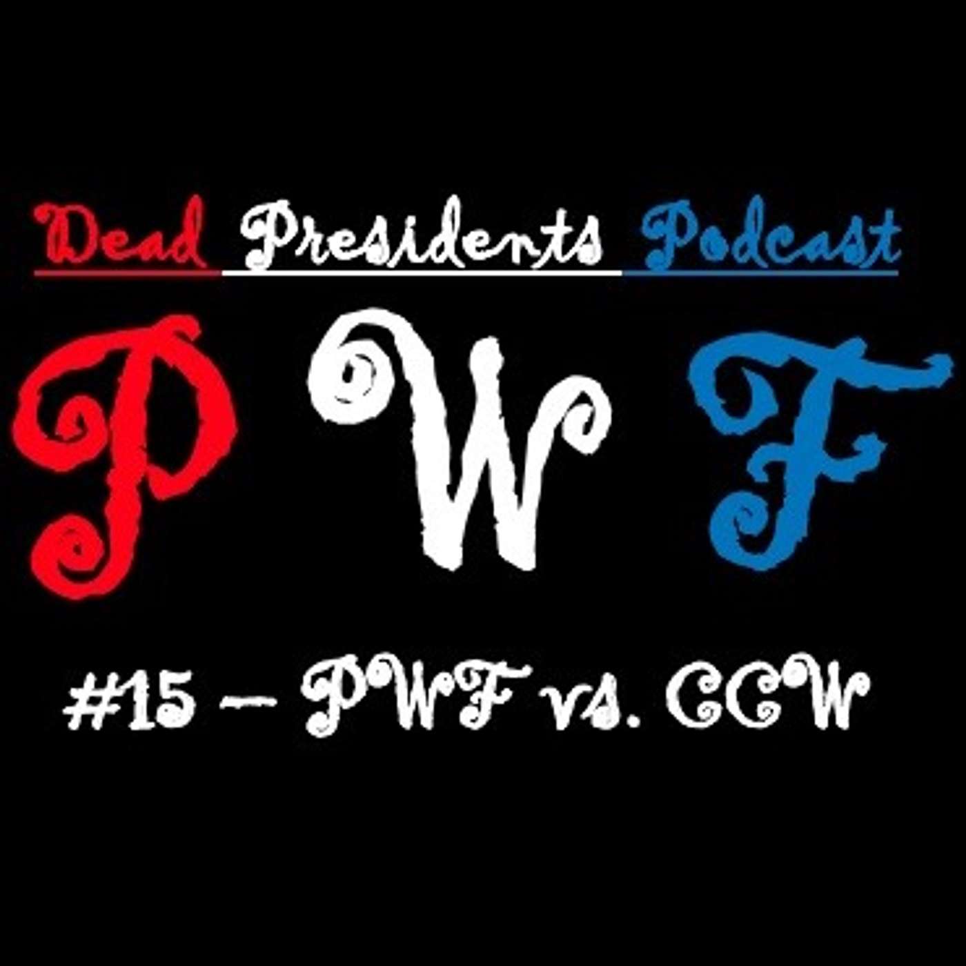 Dead Presidents Podcast