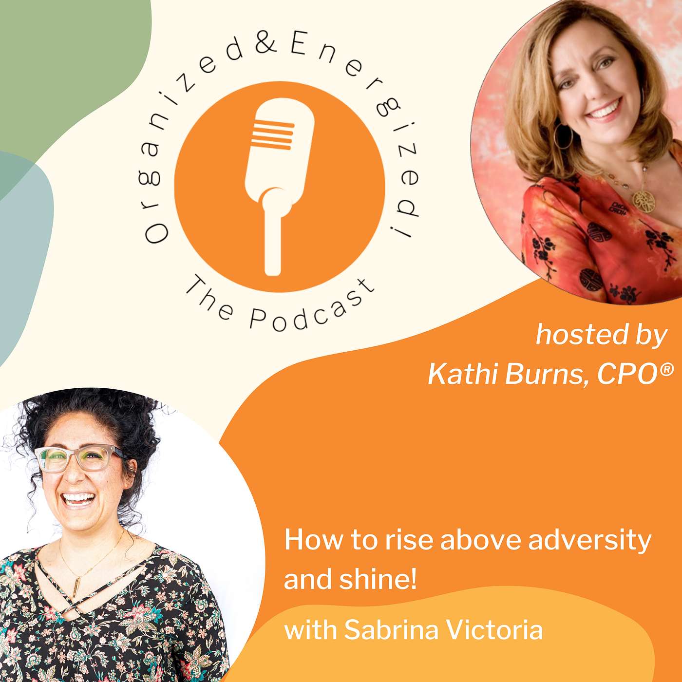 How to rise above adversity and shine with Sabrina Victoria