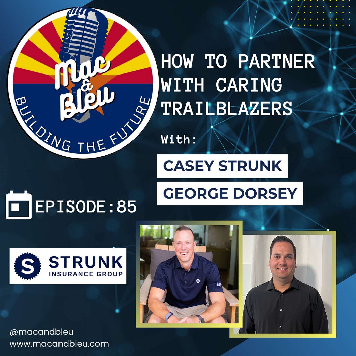 How To Partner With Caring Trailblazers With Casey Strunk and George Dorsey