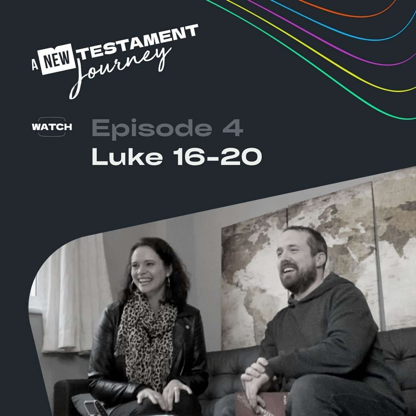 Episode 4 : Luke 16-20