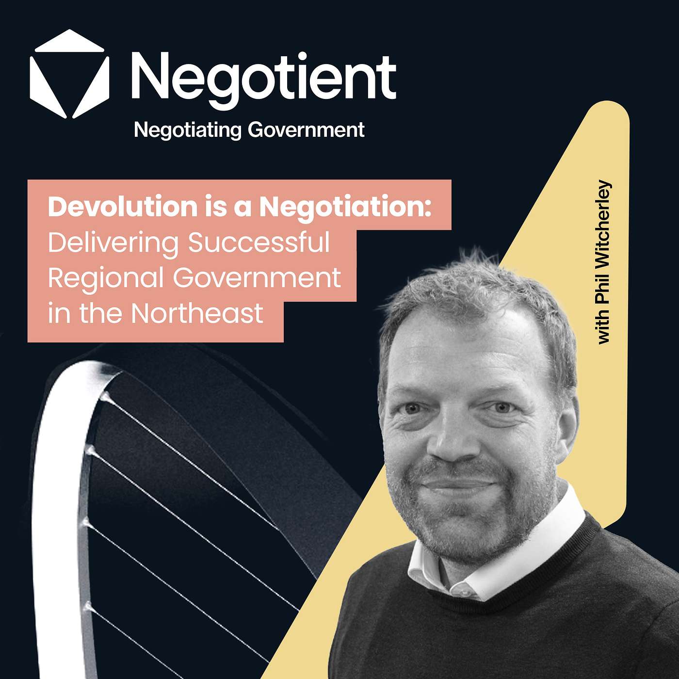 Devolution is a Negotiation: Delivering Successful Regional Government in the North East