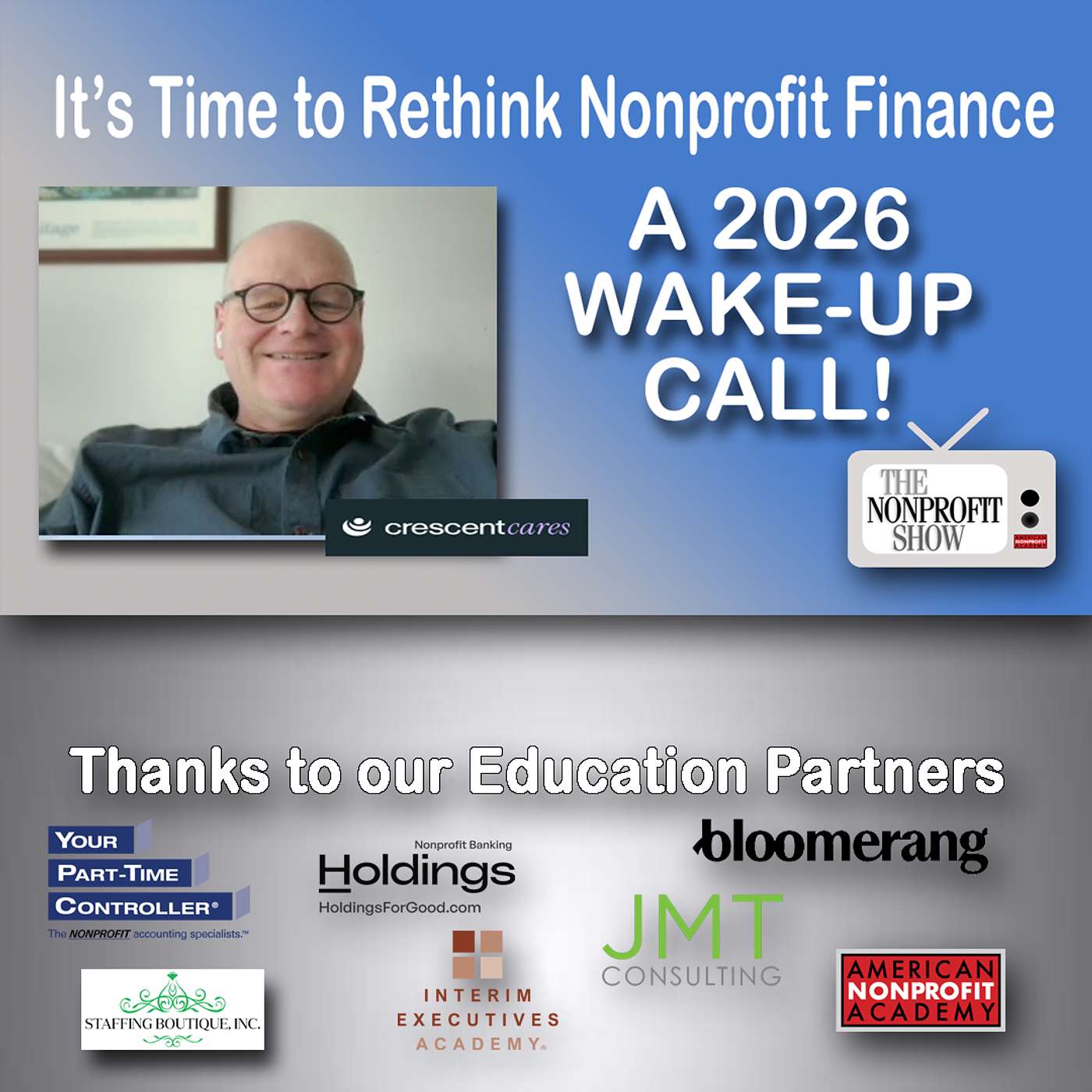 It's Time to Rethink Nonprofit Finance: A 2026 Wake-Up Call!