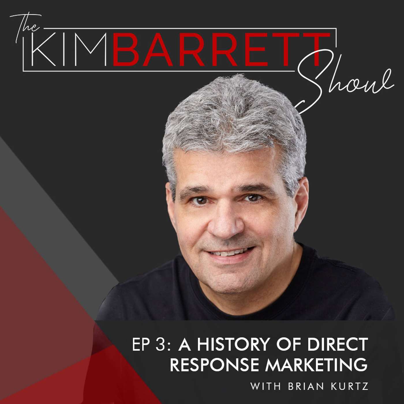 A History of Direct Response Marketing with Brian Kurtz episode artwork