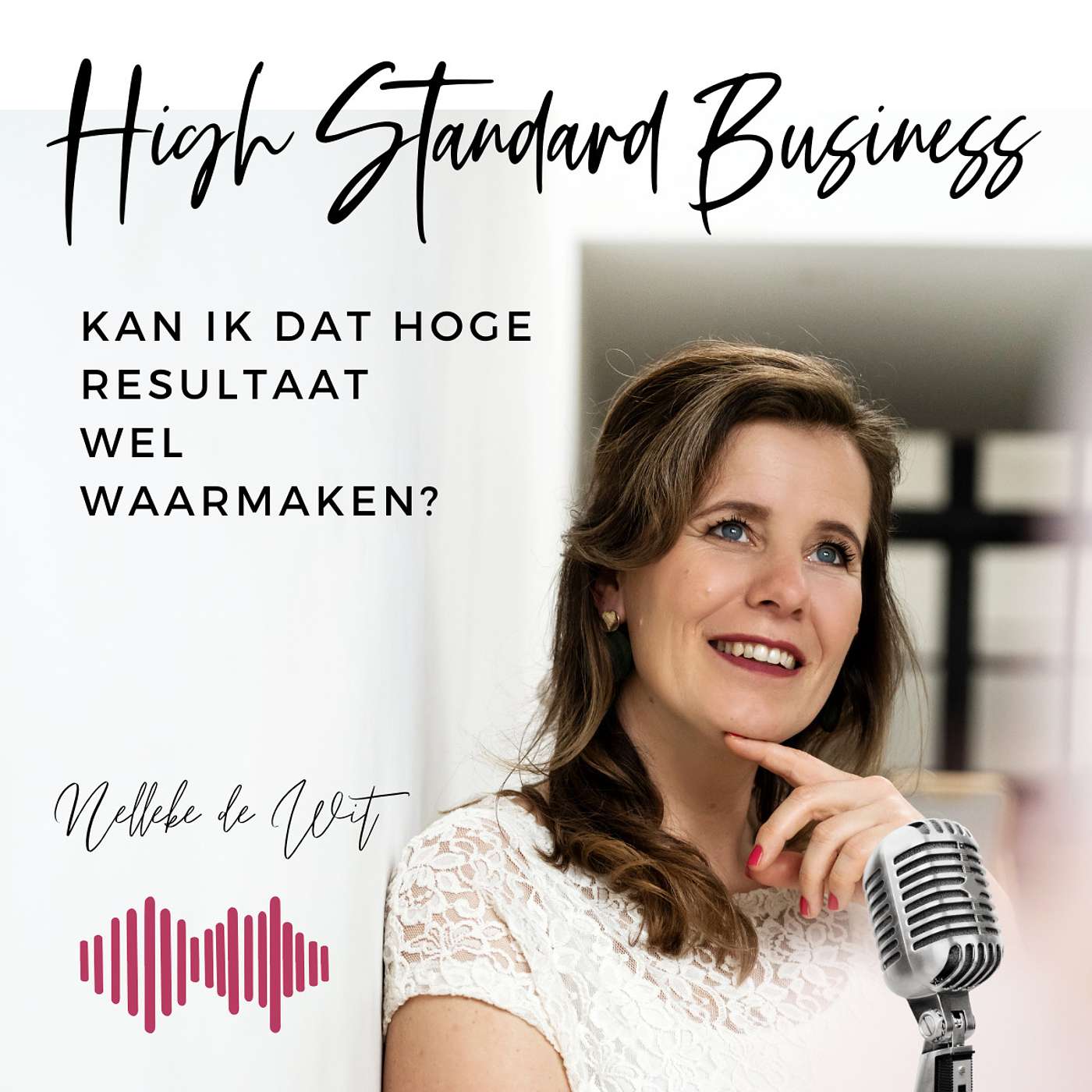 High Standard Business Podcast