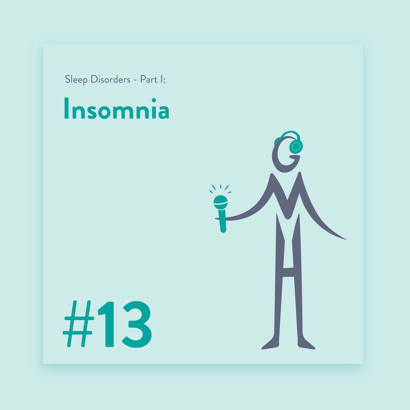 Sleep Disorders - Part I: Insomnia