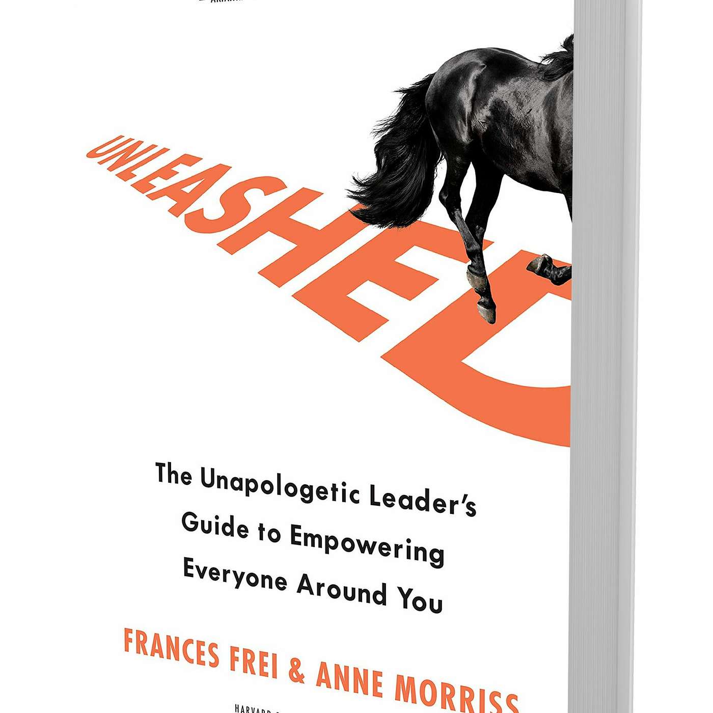 Unleash trust with Frances Frei and Anne Morris