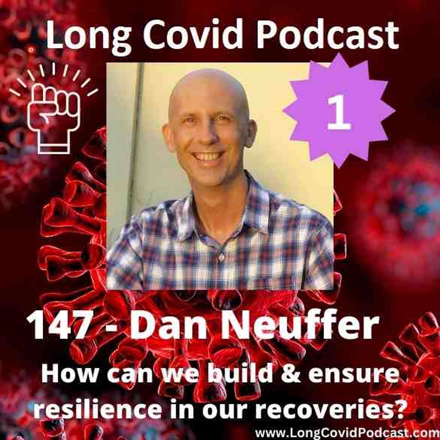 147 - Dan Neuffer - How can we build & ensure resilience in our recoveries?