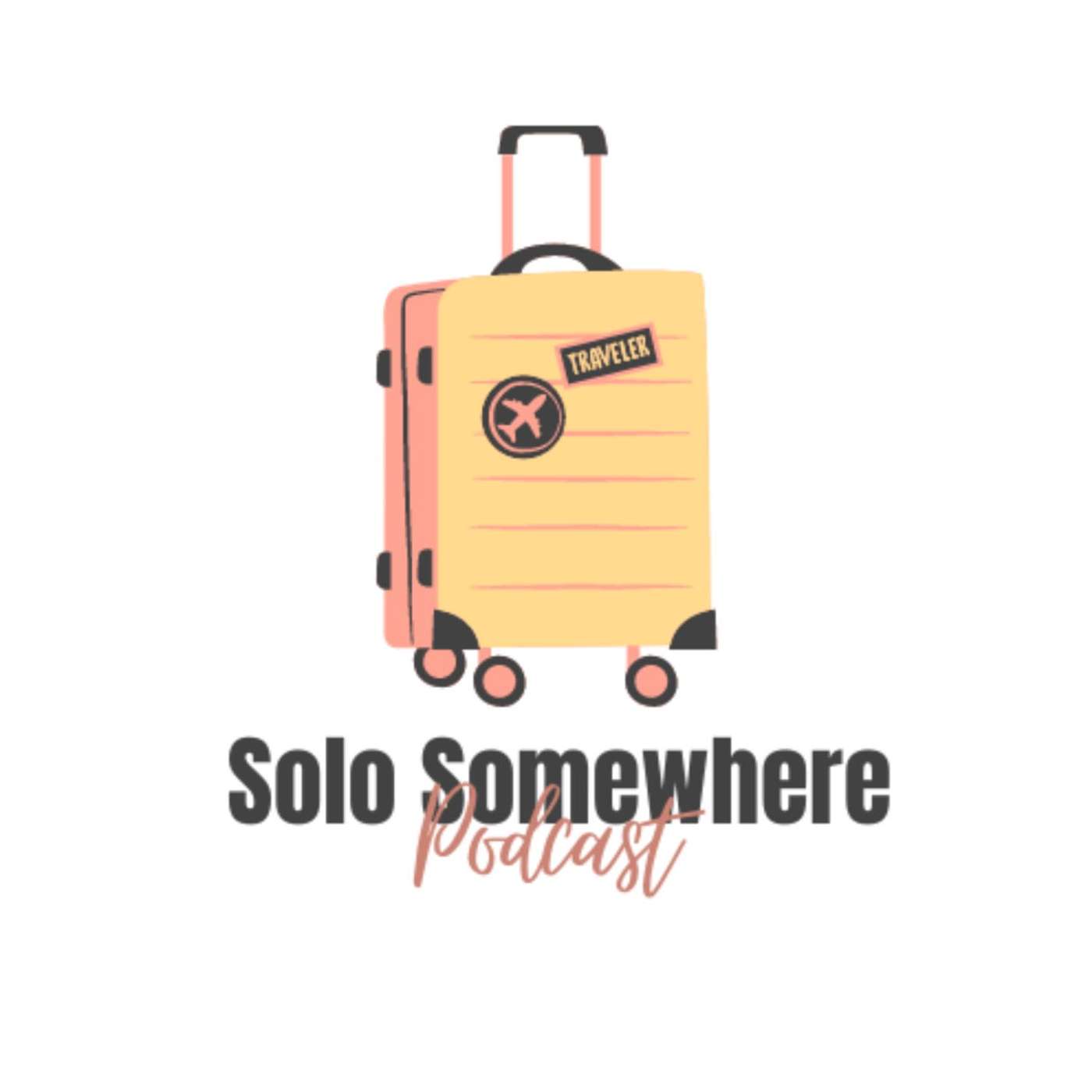 Solo Somewhere Podcast