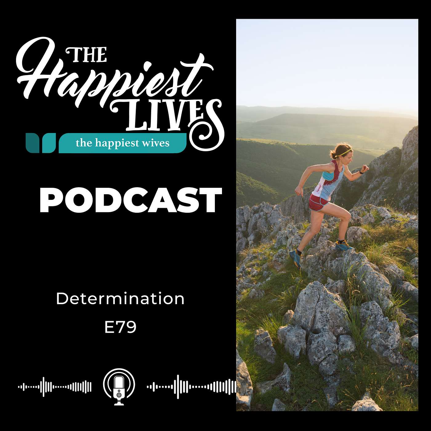 The Happiest Lives Podcast